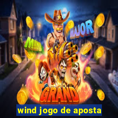 wind jogo de aposta